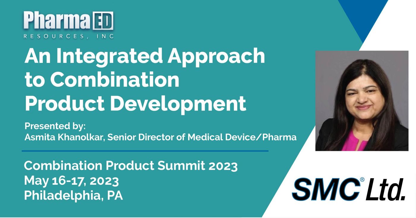 Join us for the PharmaEd Combination Product Summit 2023 SMC Ltd.